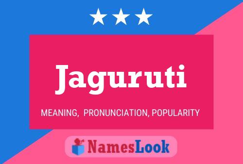 Poster del nome Jaguruti