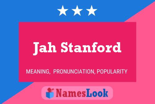 Poster del nome Jah Stanford