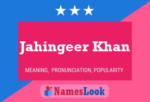 Poster del nome Jahingeer Khan