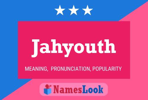 Poster del nome Jahyouth