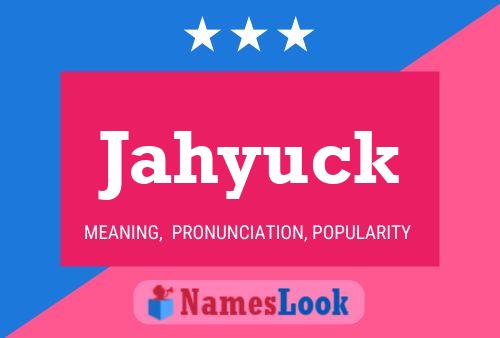 Poster del nome Jahyuck