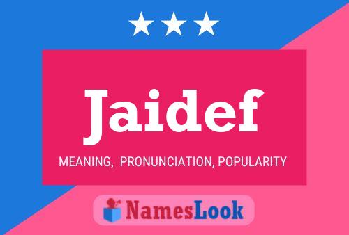 Poster del nome Jaidef