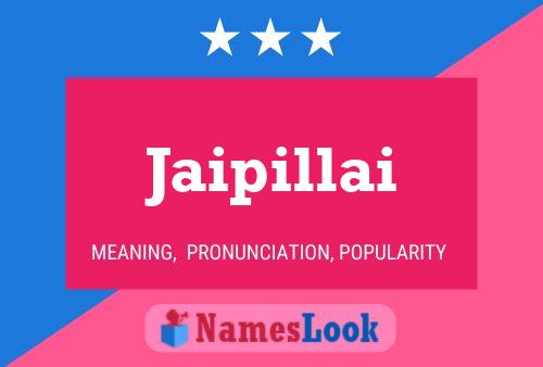 Poster del nome Jaipillai