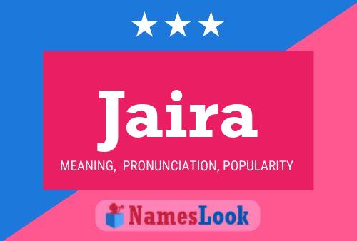 Poster del nome Jaira