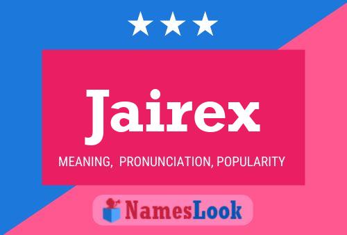 Poster del nome Jairex