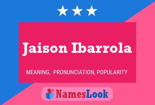 Poster del nome Jaison Ibarrola