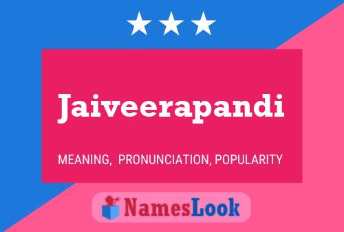 Poster del nome Jaiveerapandi