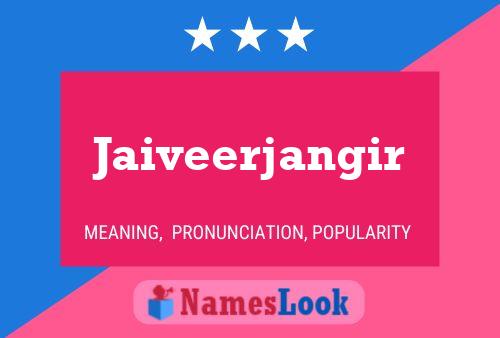 Poster del nome Jaiveerjangir