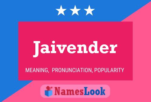 Poster del nome Jaivender