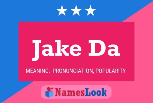 Poster del nome Jake Da