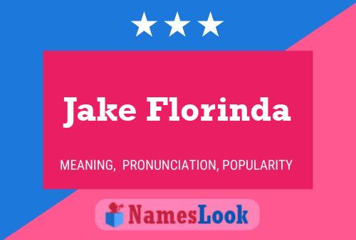 Poster del nome Jake Florinda