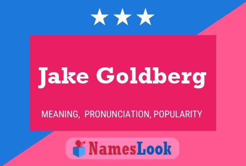 Poster del nome Jake Goldberg