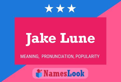 Poster del nome Jake Lune