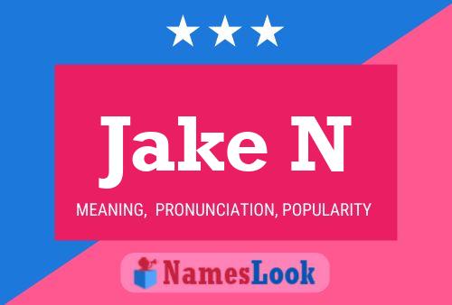 Poster del nome Jake N