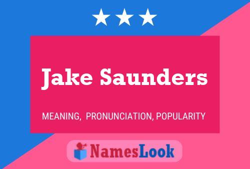 Poster del nome Jake Saunders