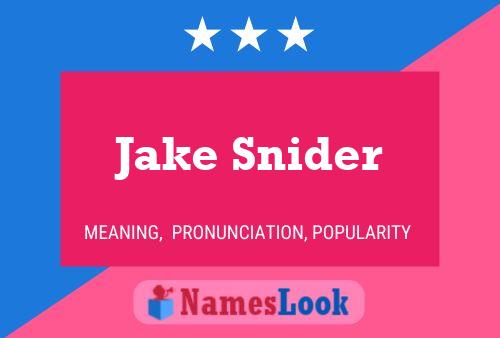 Poster del nome Jake Snider