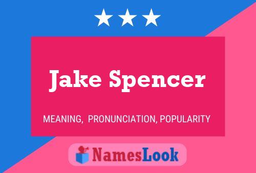 Poster del nome Jake Spencer