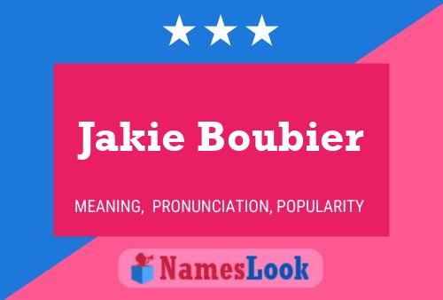 Poster del nome Jakie Boubier