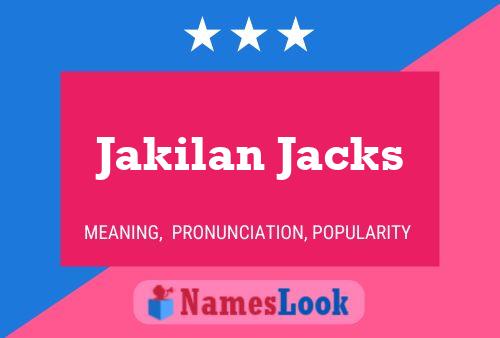 Poster del nome Jakilan Jacks