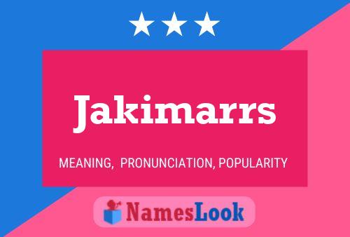 Poster del nome Jakimarrs