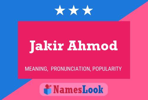 Poster del nome Jakir Ahmod