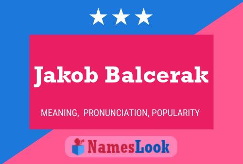 Poster del nome Jakob Balcerak