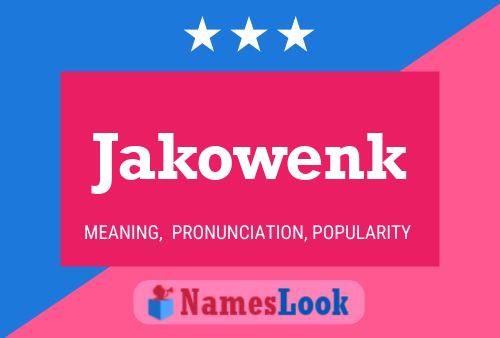 Poster del nome Jakowenk