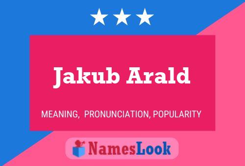 Poster del nome Jakub Arald