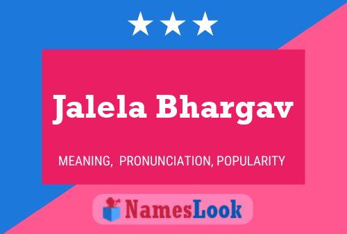 Poster del nome Jalela Bhargav