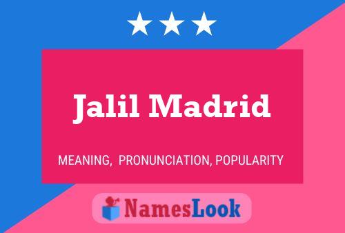 Poster del nome Jalil Madrid