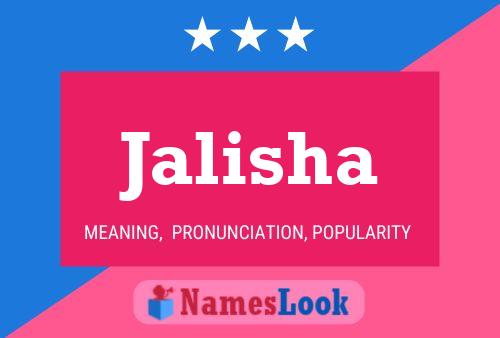 Poster del nome Jalisha