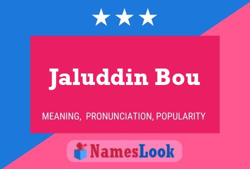 Poster del nome Jaluddin Bou