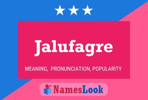 Poster del nome Jalufagre