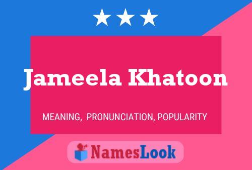 Poster del nome Jameela Khatoon