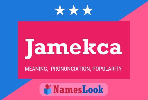 Poster del nome Jamekca