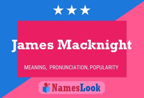 Poster del nome James Macknight