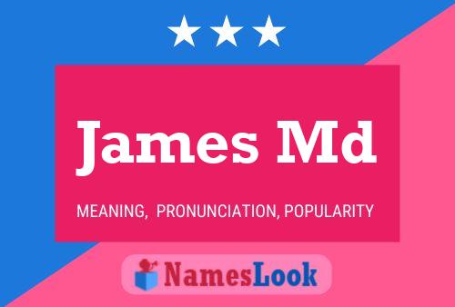 Poster del nome James Md