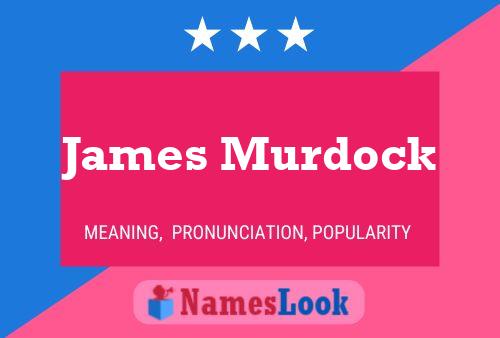 Poster del nome James Murdock