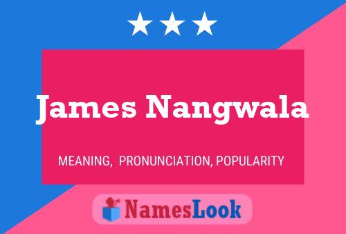 Poster del nome James Nangwala