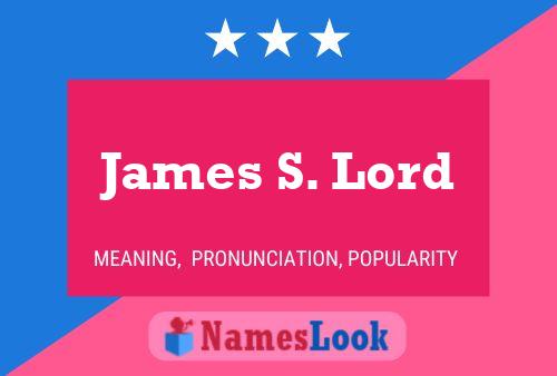 Poster del nome James S. Lord