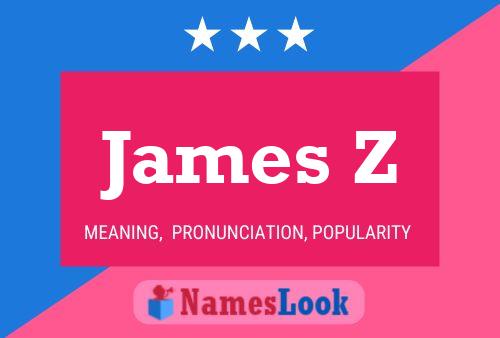 Poster del nome James Z