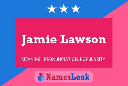 Poster del nome Jamie Lawson