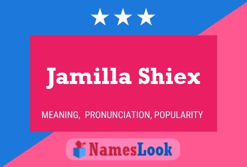 Poster del nome Jamilla Shiex