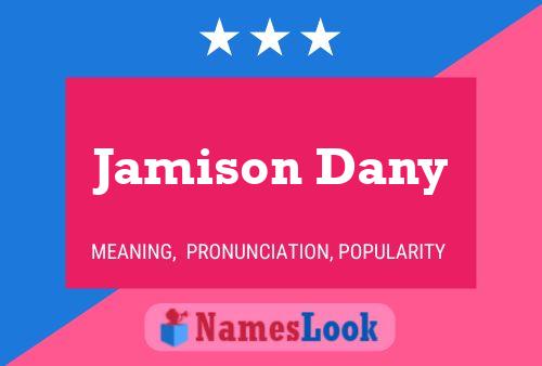 Poster del nome Jamison Dany