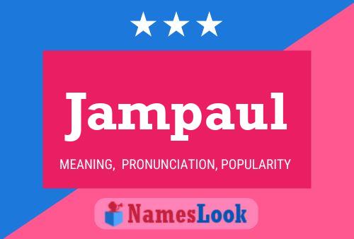 Poster del nome Jampaul