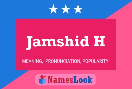 Poster del nome Jamshid H