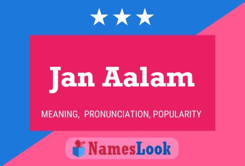 Poster del nome Jan Aalam