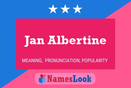 Poster del nome Jan Albertine