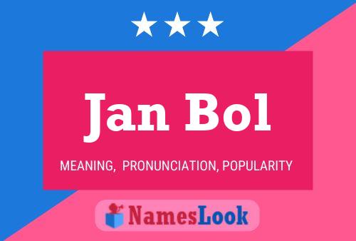 Poster del nome Jan Bol