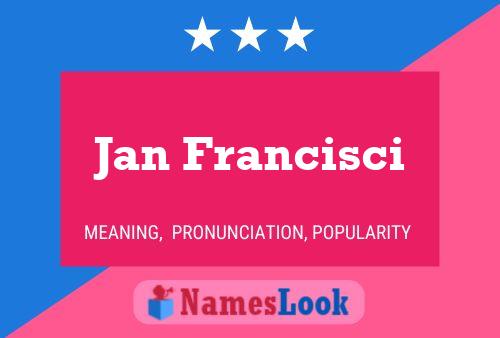 Poster del nome Jan Francisci